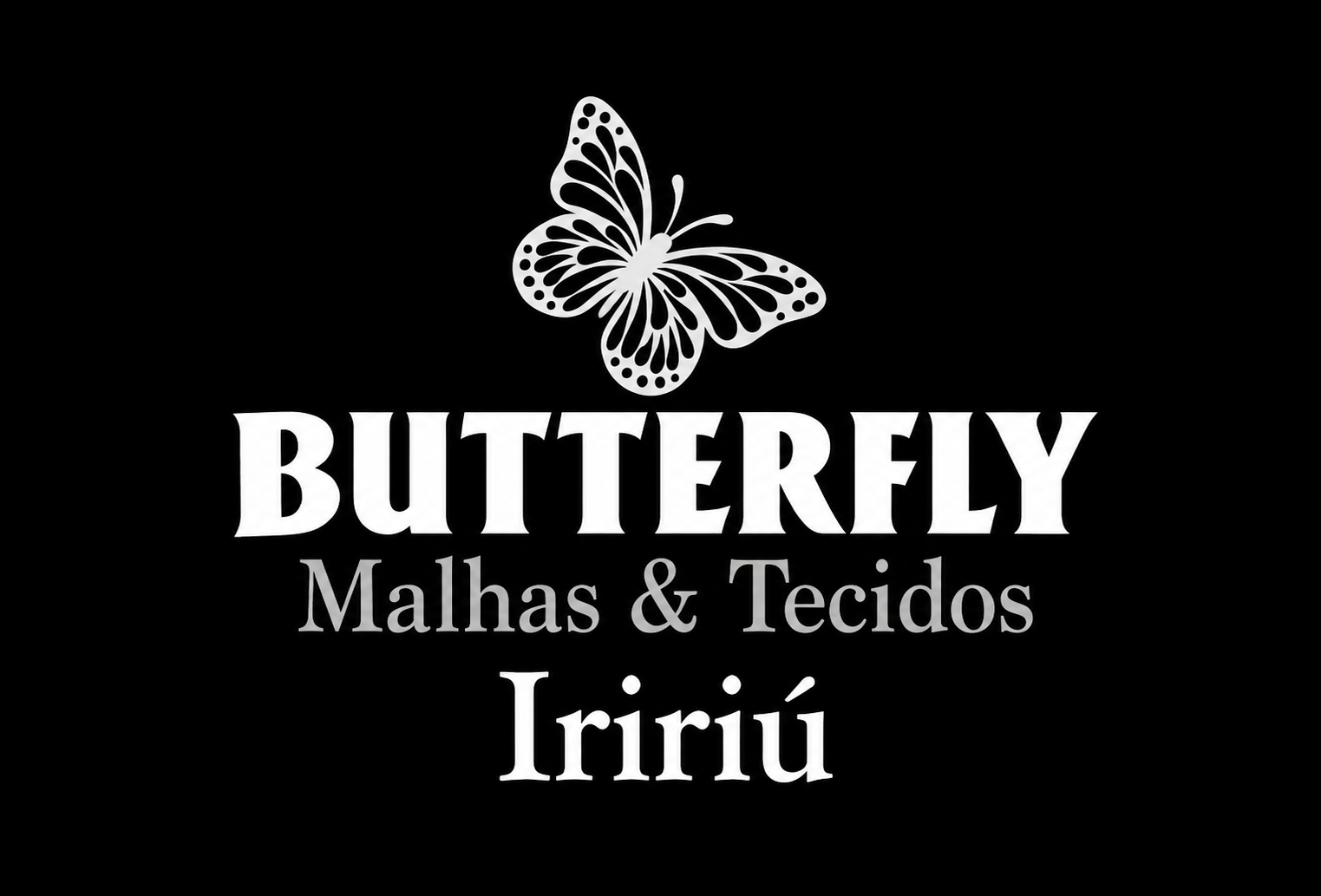 Butterfly Malhas & Tecidos Iririú